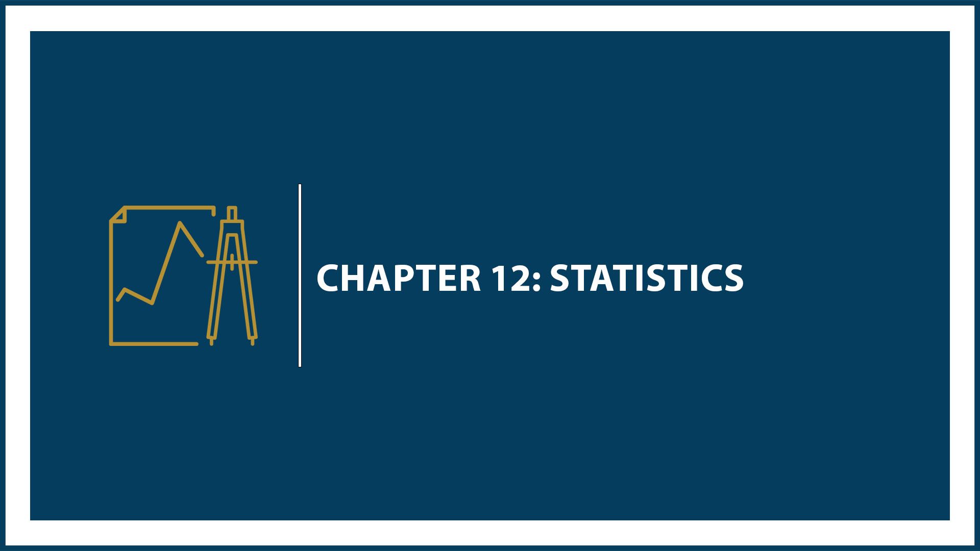 Chapter 12: Statistics